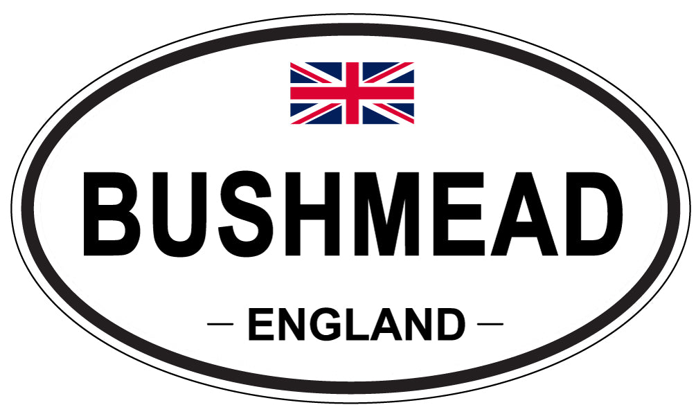 BUSHMEAD, ENGLAND - Oval Sticker