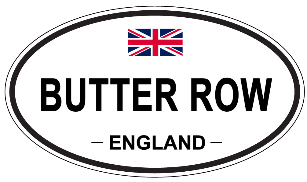 BUTTER ROW, ENGLAND - Oval Sticker