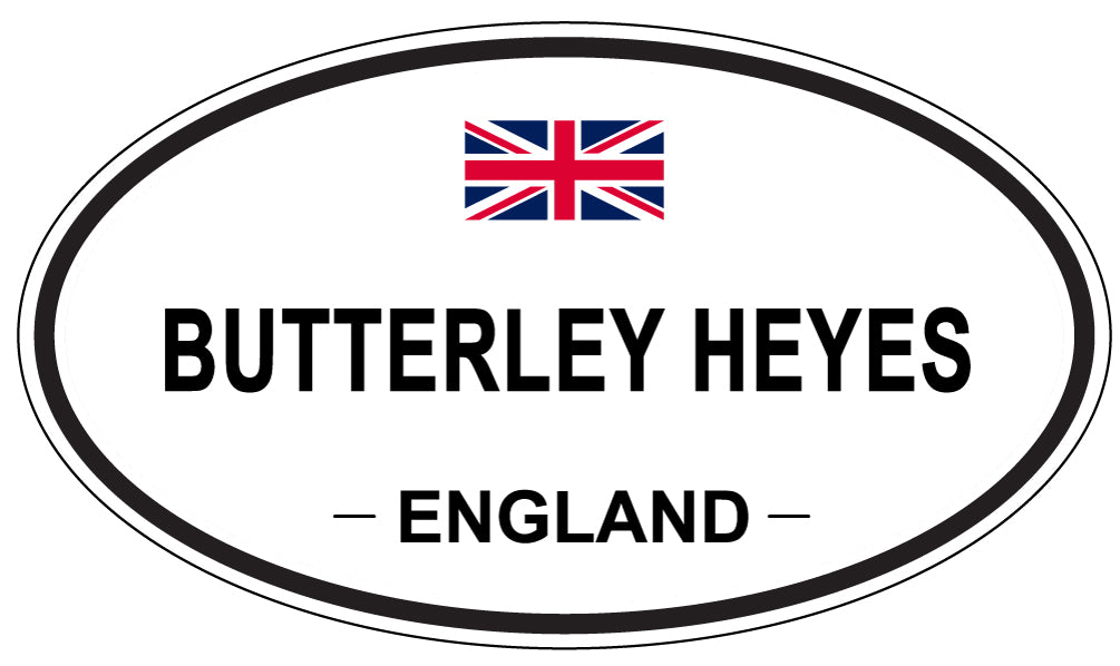 BUTTERLEY HEYES, ENGLAND - Oval Sticker
