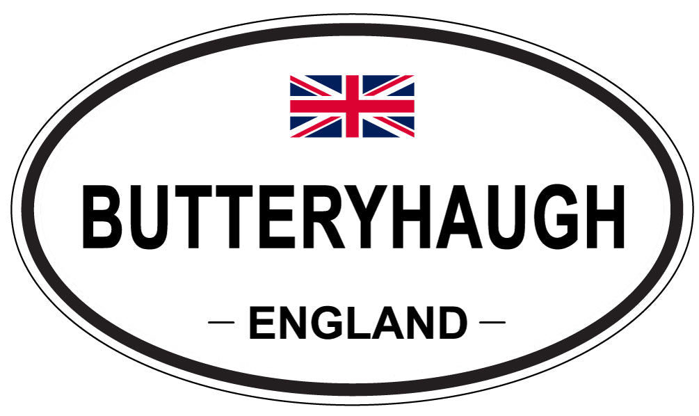 BUTTERYHAUGH, ENGLAND - Oval Sticker