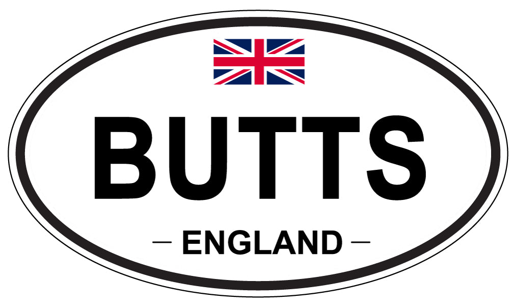 BUTTS, ENGLAND - Oval Sticker