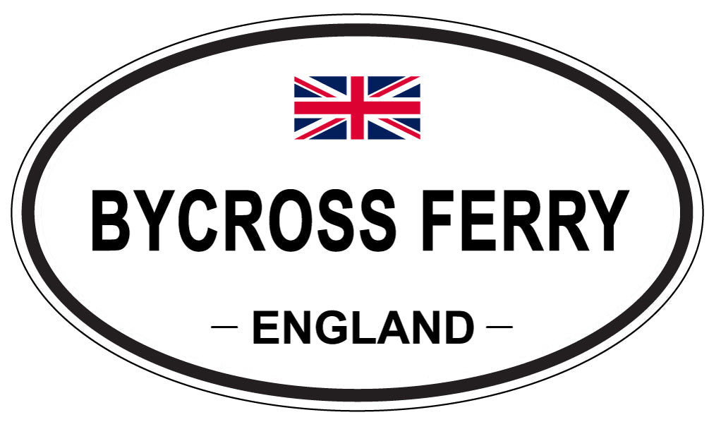BYCROSS FERRY, ENGLAND - Oval Sticker