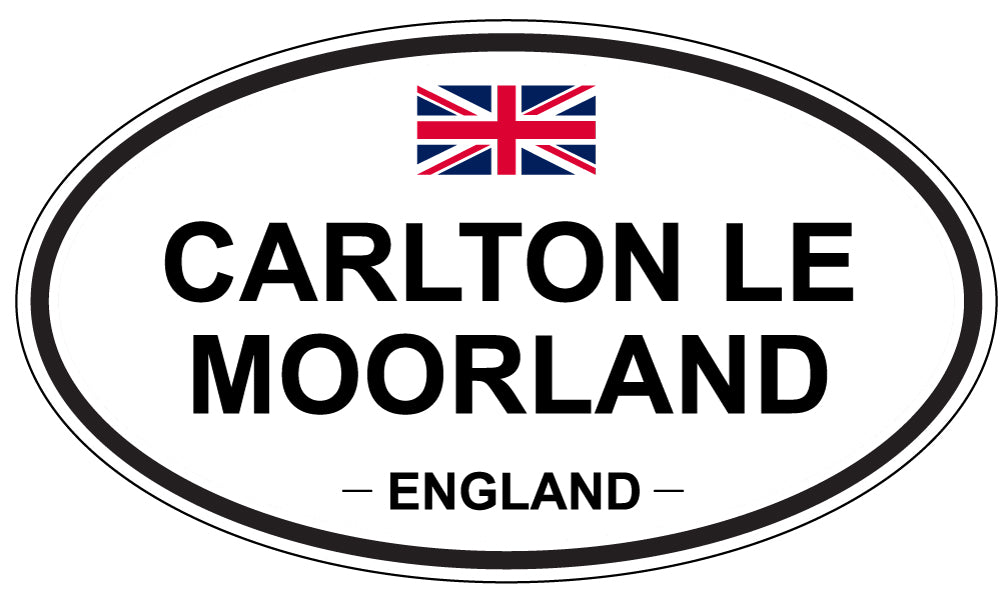 CARLTON LE MOORLAND, ENGLAND - Oval Sticker