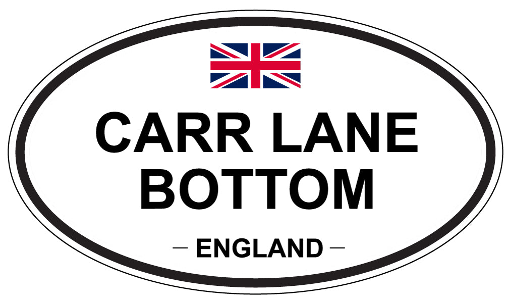 CARR LANE BOTTOM, England - Oval Magnet