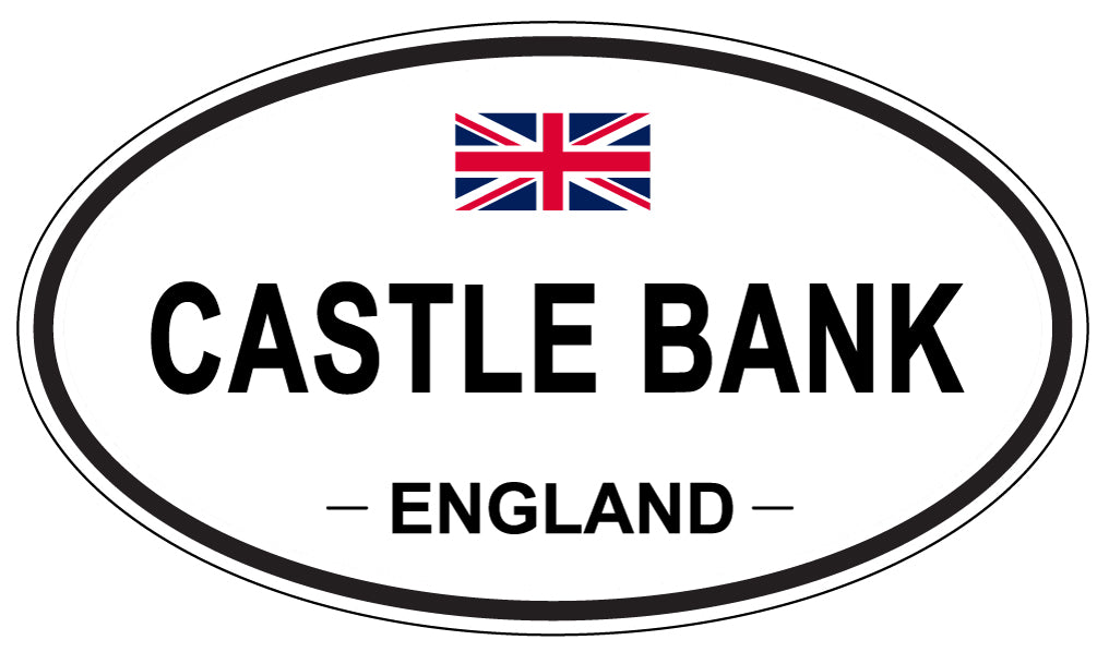 CASTLE BANK, ENGLAND - Oval Sticker