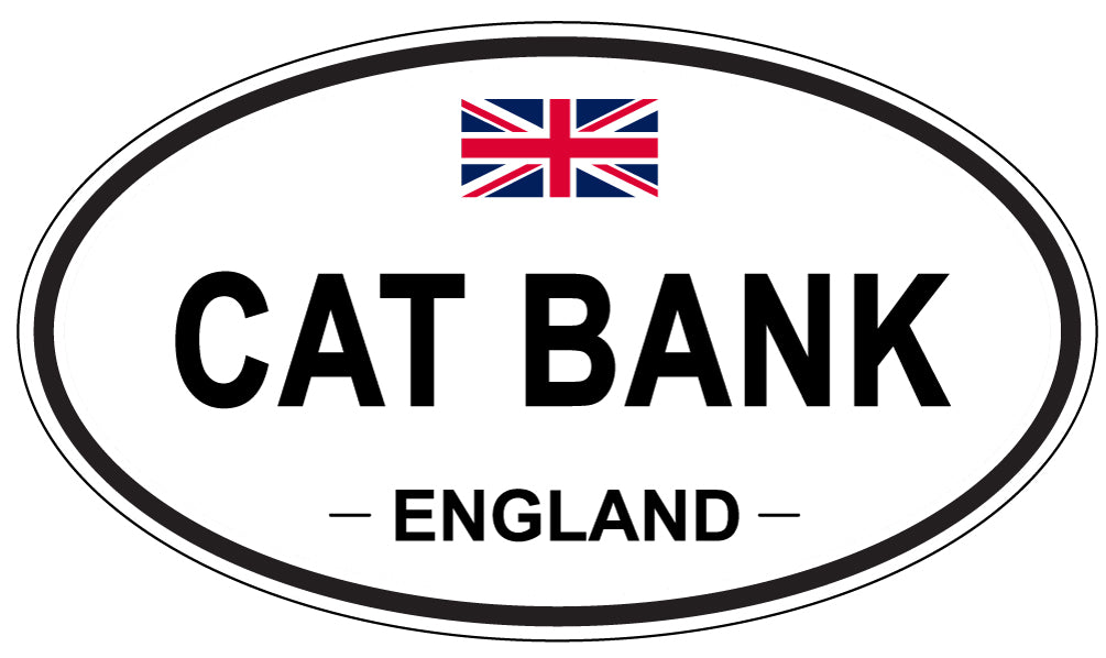 CAT BANK, ENGLAND - Oval Sticker