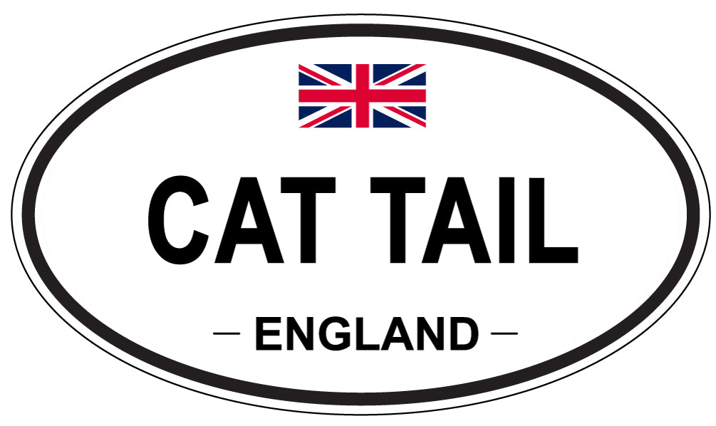 CAT TAIL, ENGLAND - Oval Sticker