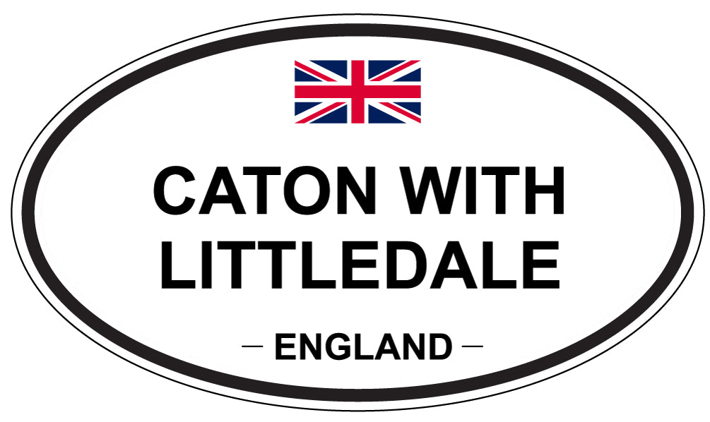 CATON WITH LITTLEDALE, ENGLAND - Oval Sticker