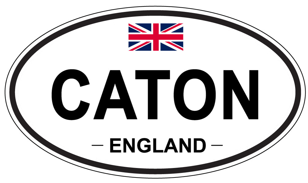 CATON, ENGLAND - Oval Sticker
