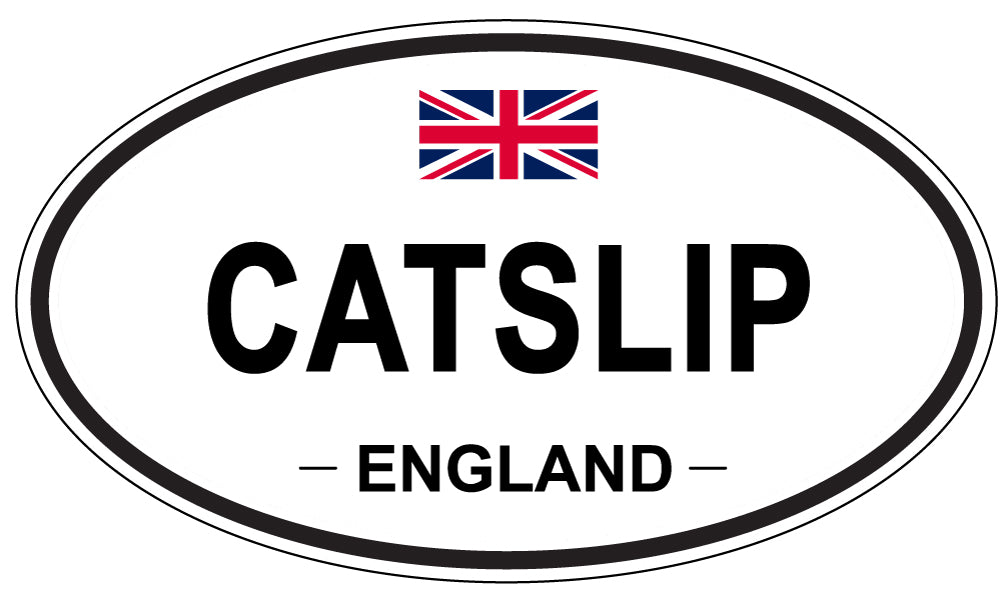 CATSLIP, ENGLAND - Oval Sticker