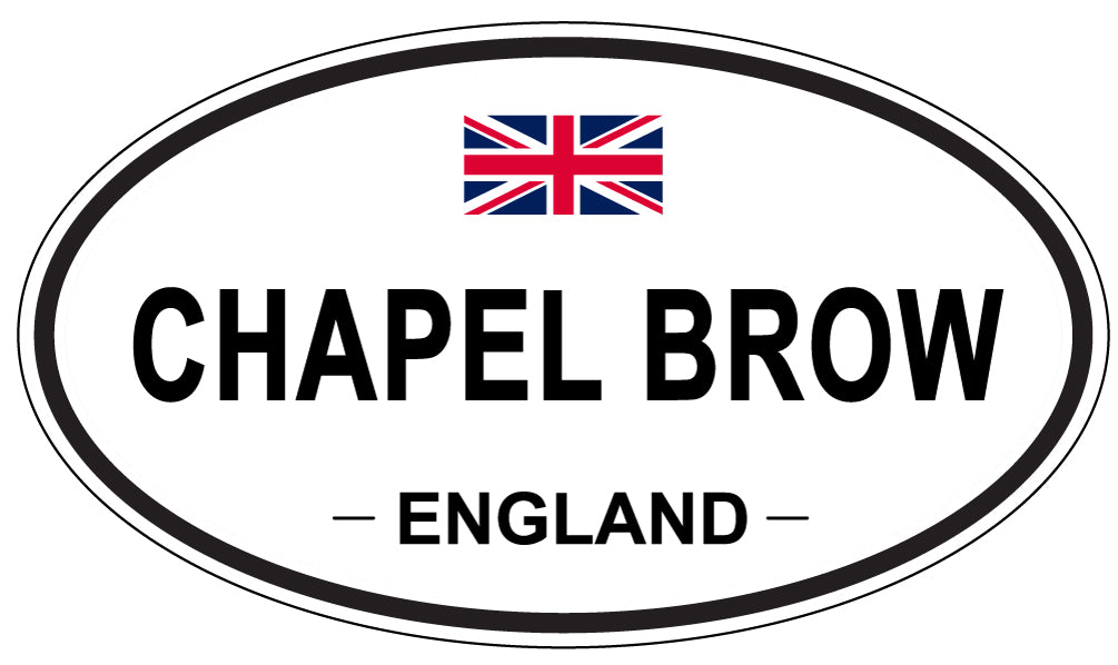 CHAPEL BROW, ENGLAND - Oval Sticker