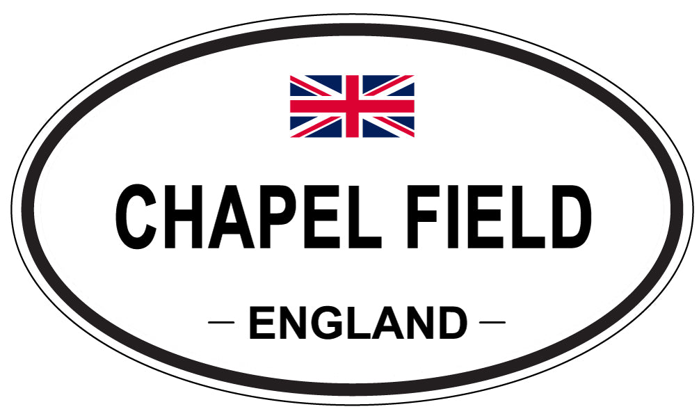 CHAPEL FIELD, ENGLAND - Oval Sticker