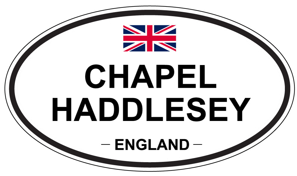 CHAPEL HADDLESEY, ENGLAND - Oval Sticker