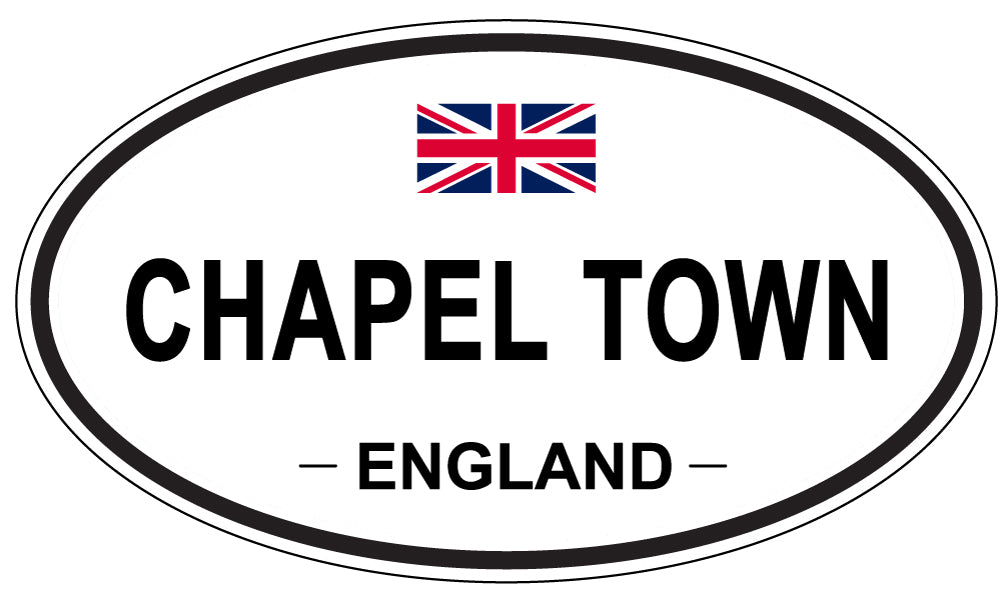 CHAPEL TOWN, ENGLAND - Oval Sticker