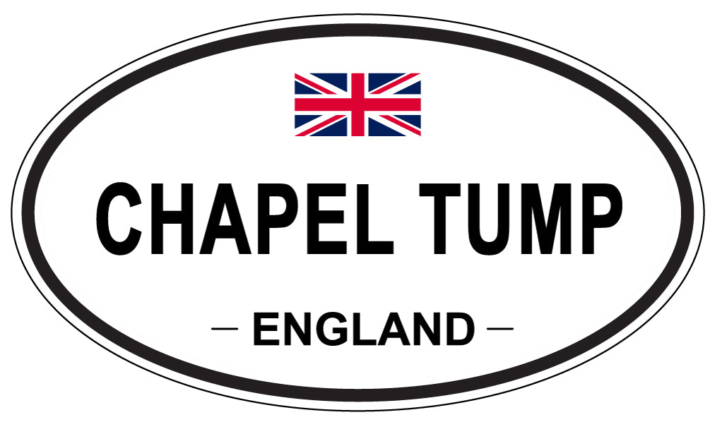 CHAPEL TUMP, ENGLAND - Oval Sticker