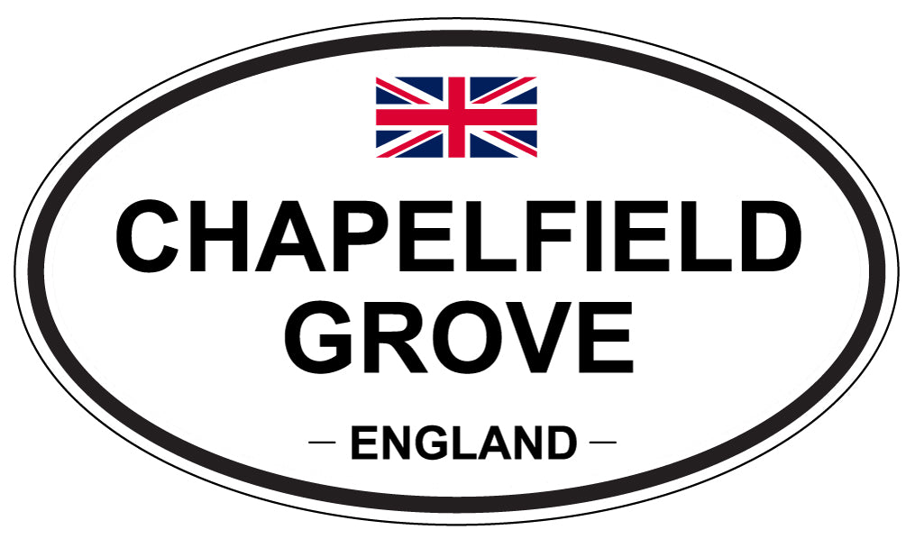 CHAPELFIELD GROVE, ENGLAND - Oval Sticker