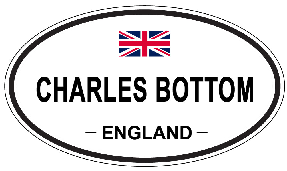 CHARLES BOTTOM, ENGLAND - Oval Sticker