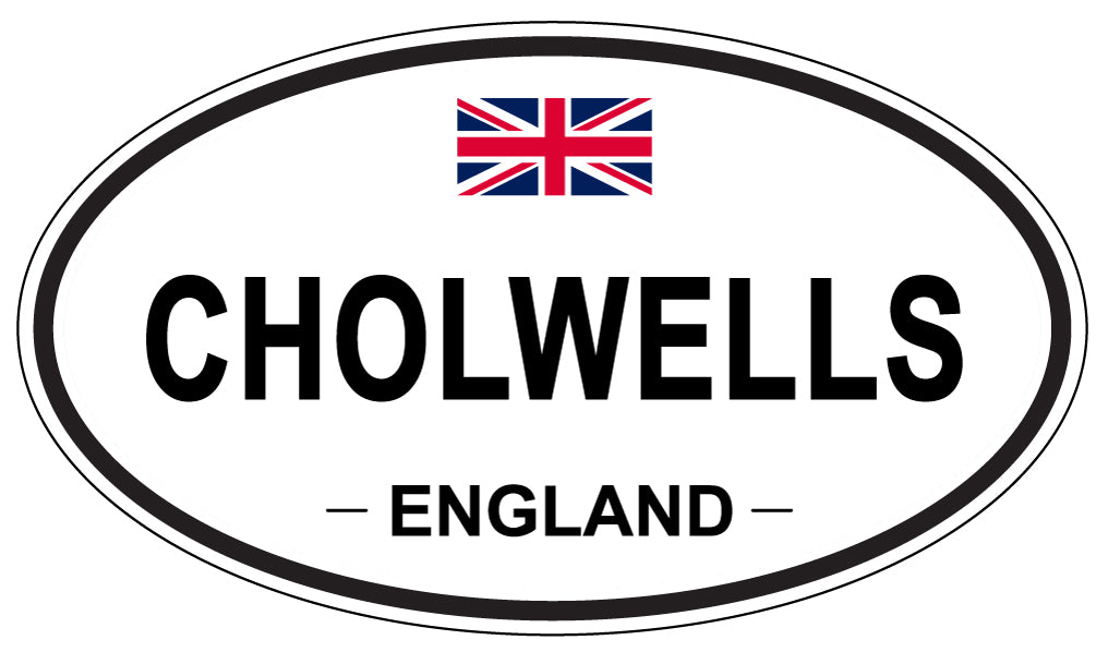 CHOLWELLS, ENGLAND - Oval Sticker