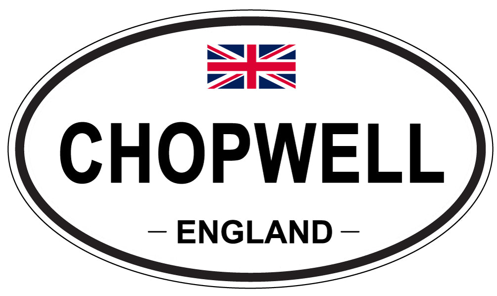 CHOPWELL, ENGLAND - Oval Sticker