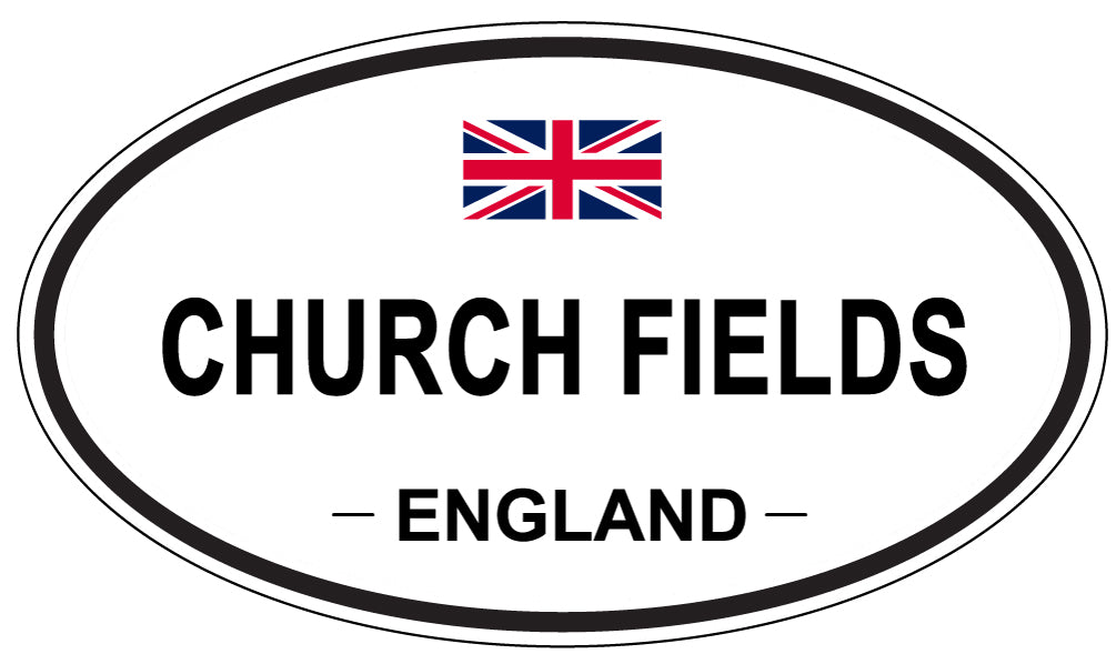 CHURCH FIELDS, ENGLAND - Oval Sticker