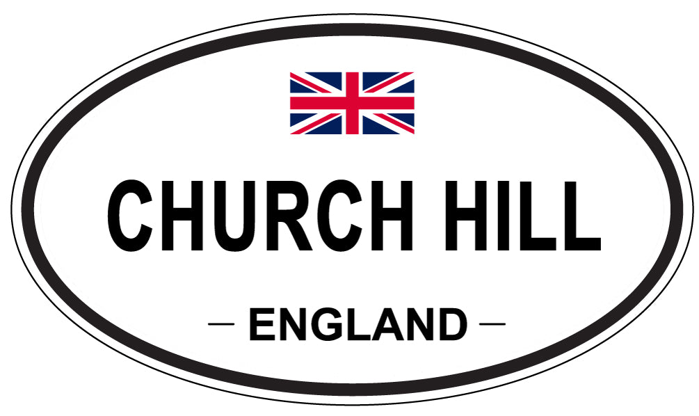 CHURCH HILL, ENGLAND - Oval Sticker