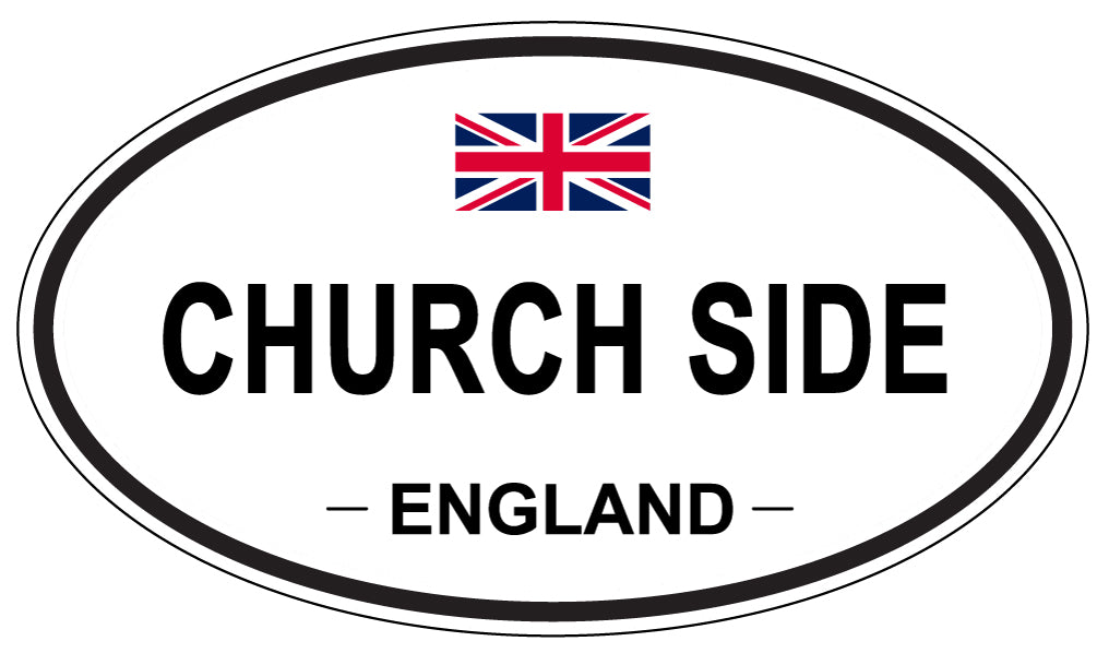 CHURCH SIDE, ENGLAND - Oval Sticker