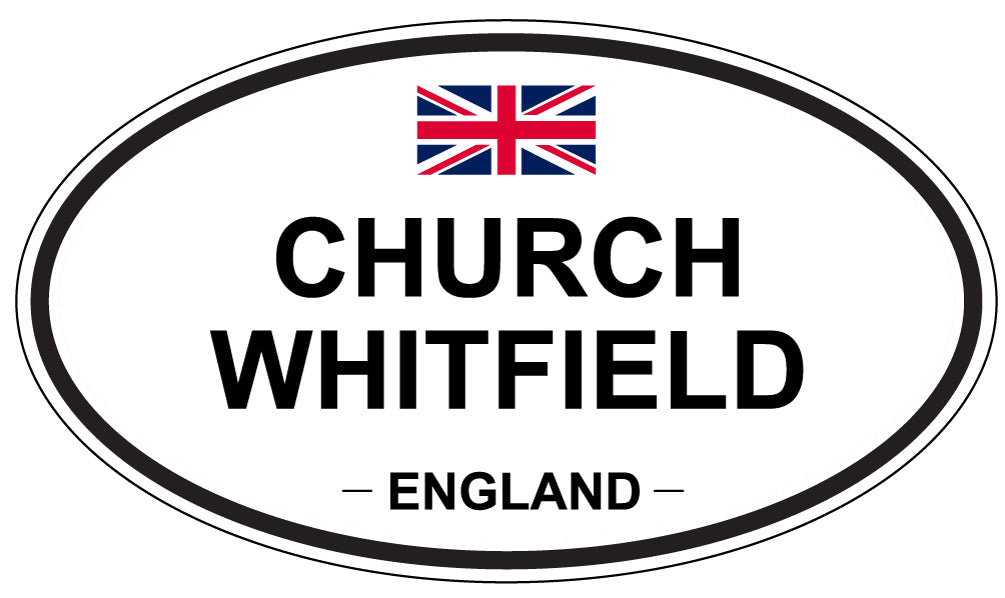CHURCH WHITFIELD, ENGLAND - Oval Sticker