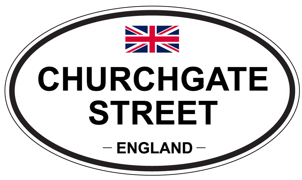 CHURCHGATE STREET, ENGLAND - Oval Sticker