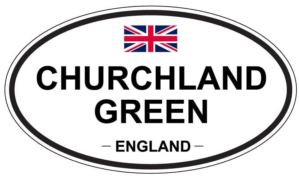 CHURCHLAND GREEN, ENGLAND - Oval Sticker