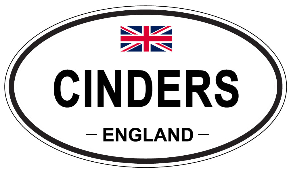 CINDERS, ENGLAND - Oval Sticker