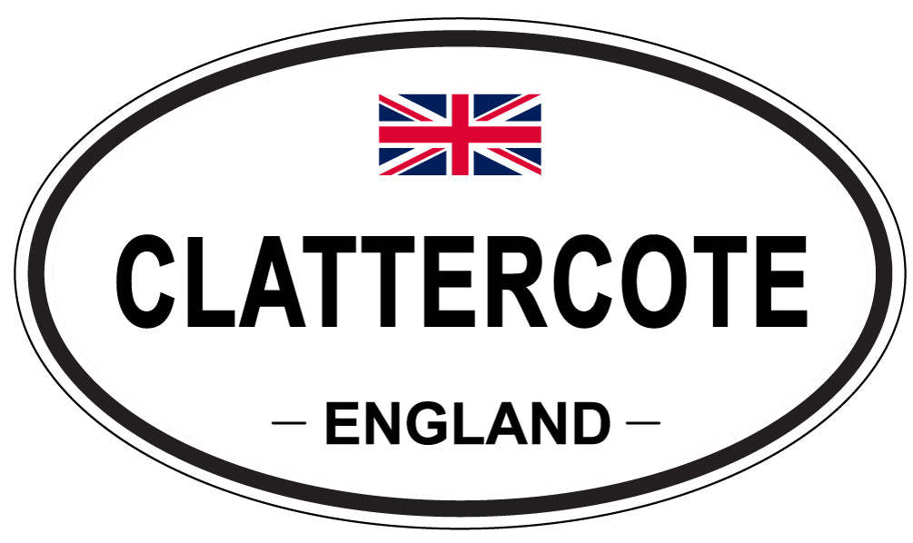 CLATTERCOTE, ENGLAND - Oval Sticker