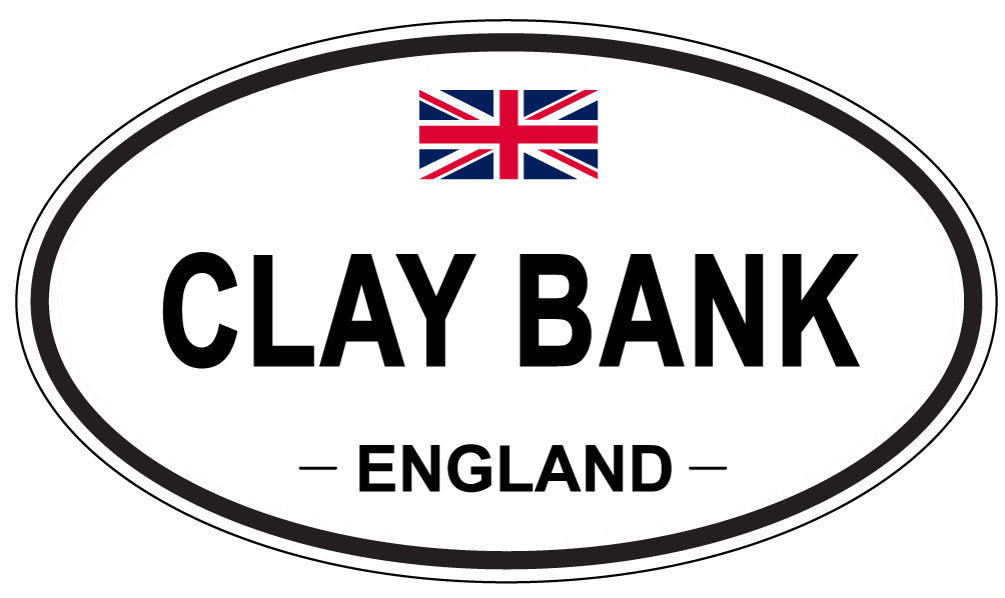 CLAY BANK, ENGLAND - Oval Sticker