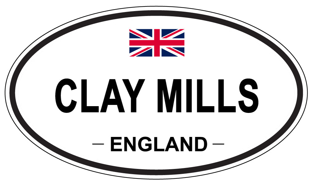 CLAY MILLS, ENGLAND - Oval Sticker