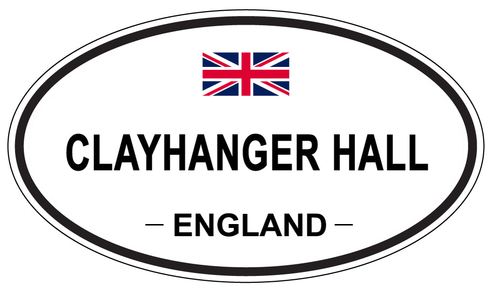 CLAYHANGER HALL, ENGLAND - Oval Sticker