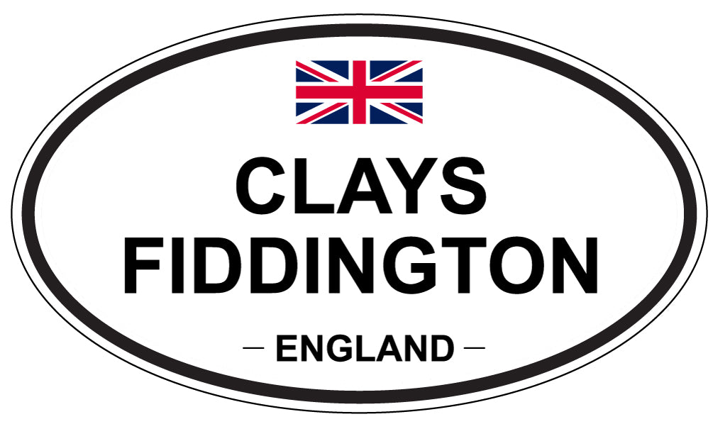 CLAYS FIDDINGTON, ENGLAND - Oval Sticker