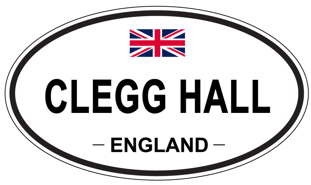 CLEGG HALL, ENGLAND - Oval Sticker