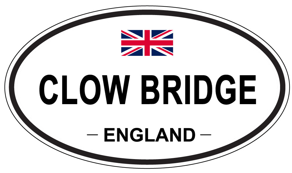CLOW BRIDGE, ENGLAND - Oval Sticker
