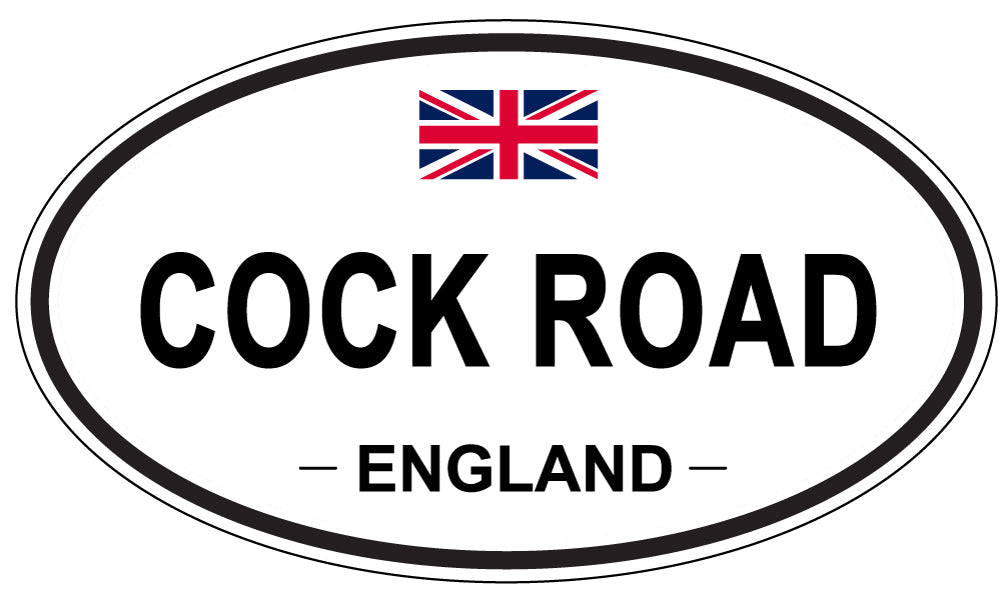 COCK ROAD, ENGLAND - Oval Sticker
