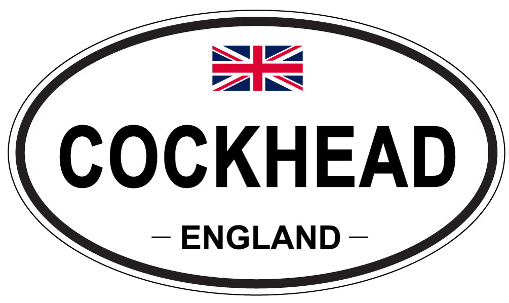 COCKHEAD, ENGLAND - Oval Sticker