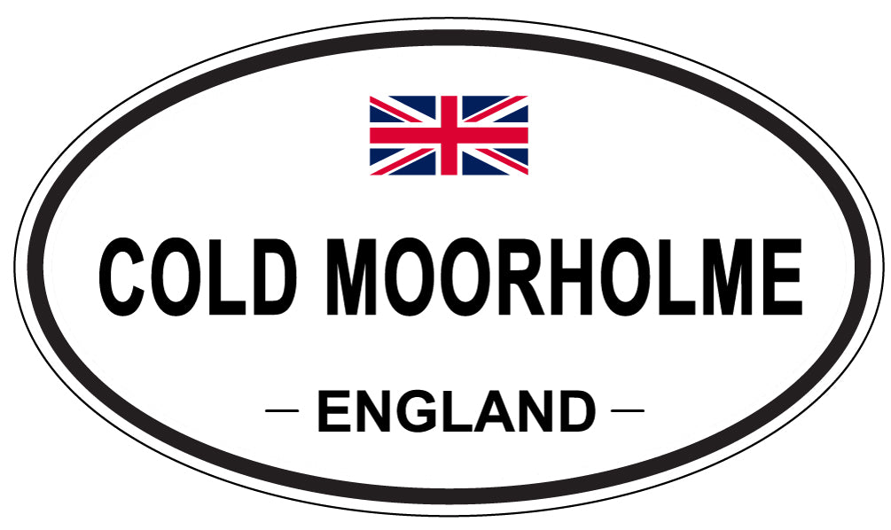 COLD MOORHOLME, ENGLAND - Oval Sticker
