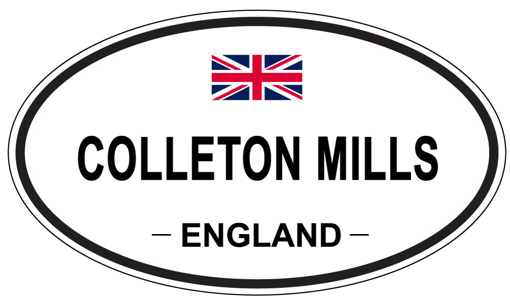COLLETON MILLS, ENGLAND - Oval Sticker
