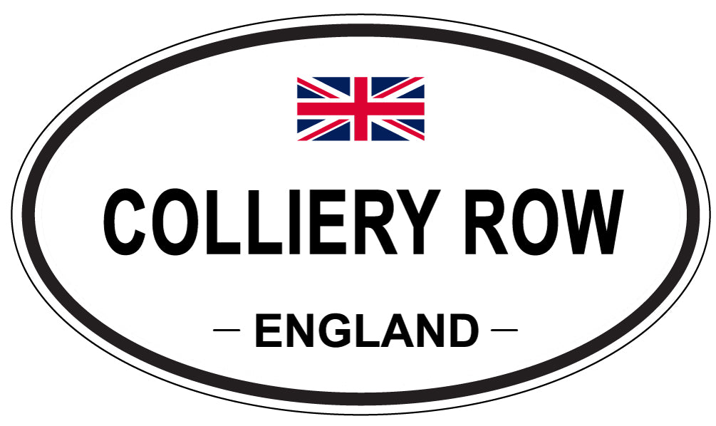COLLIERY ROW, ENGLAND - Oval Sticker