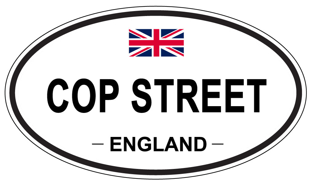 COP STREET, ENGLAND - Oval Sticker