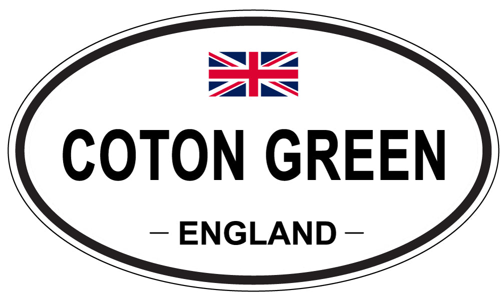 COTON GREEN, ENGLAND - Oval Sticker