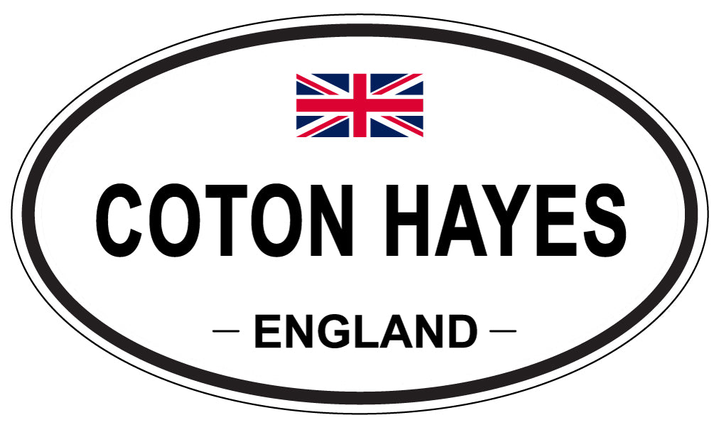 COTON HAYES, ENGLAND - Oval Sticker