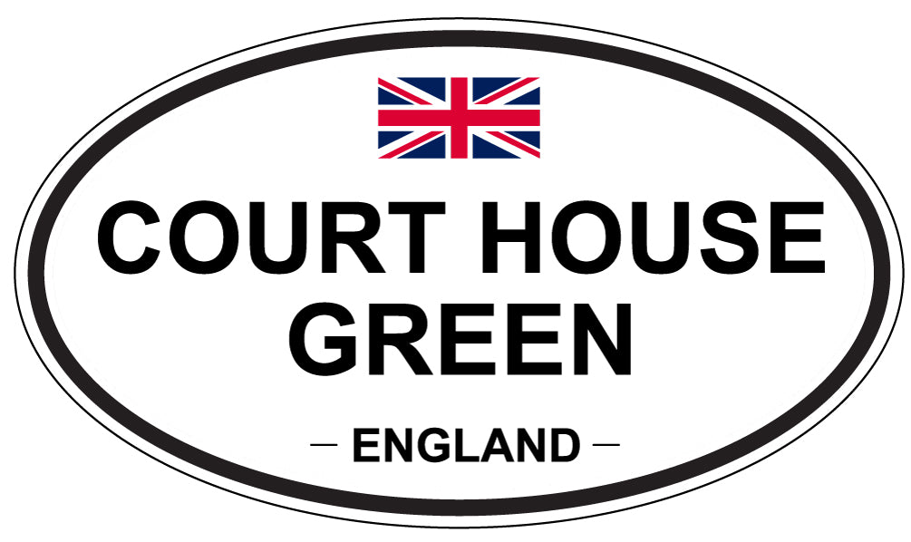 COURT HOUSE GREEN, ENGLAND - Oval Sticker