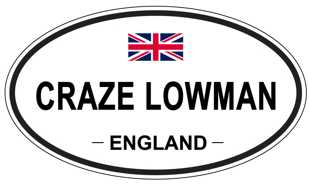 CRAZE LOWMAN, ENGLAND - Oval Sticker