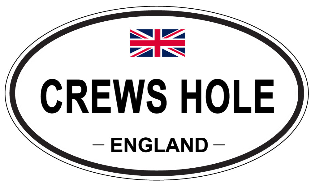 CREWS HOLE, ENGLAND - Oval Sticker