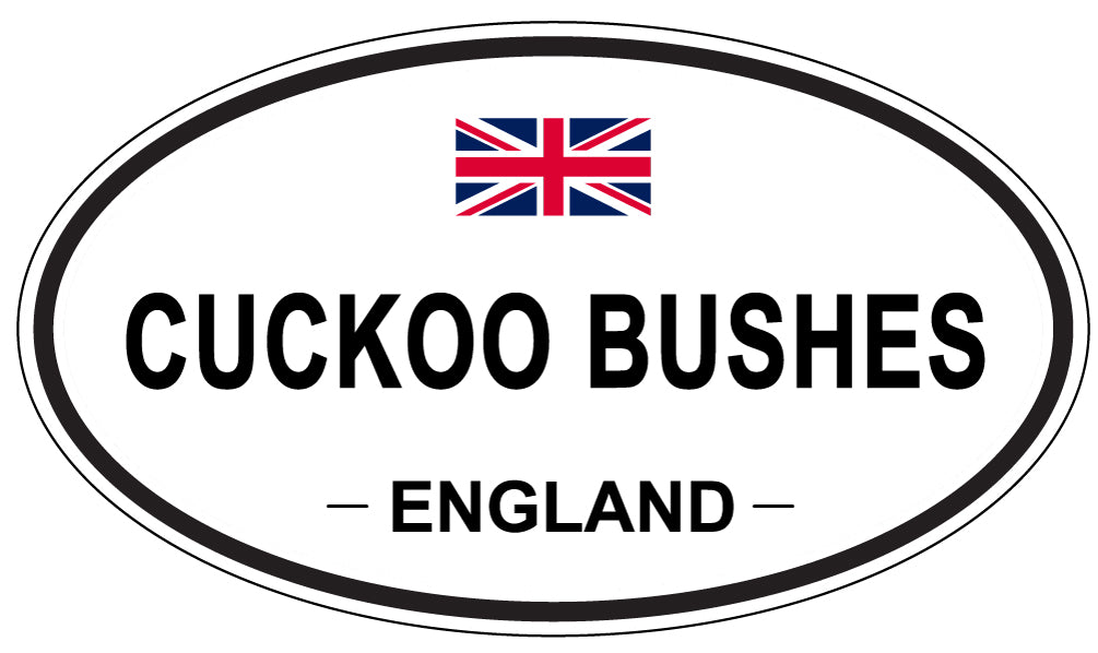 CUCKOO BUSHES, ENGLAND - Oval Sticker
