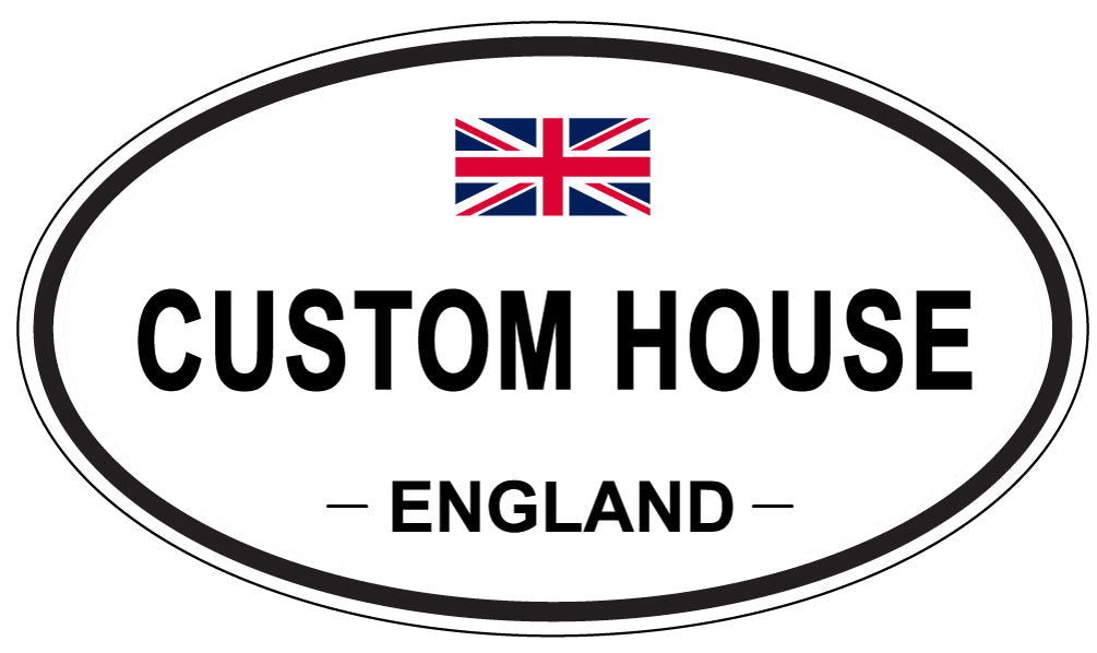 CUSTOM HOUSE, ENGLAND - Oval Sticker